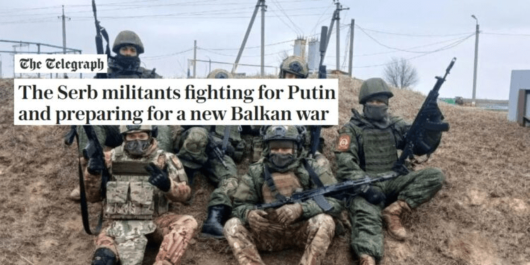 “The Telegraph”: Serbë që luftojnë për Putin, gati për një luftë të re në&nbsp;Ballkan