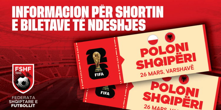 Doni një biletë për Poloni–Shqipëri? Ja si funksionon: FSHF hap aplikimet për&nbsp;tifozët
